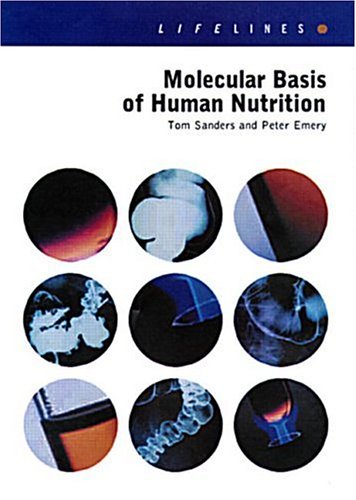Molecular Basis of Human Nutrition (Lifelines)