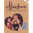 Effanbee: Dolls that Touch Your Heart by  Patricia R. Smith