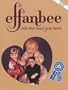 Effanbee: Dolls that Touch Your Heart