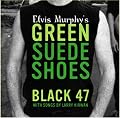 Elvis Murphy's Green Suede Shoes