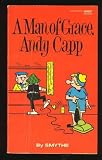 Man of Grace, Andy Capp Man of Grace, Andy Capp
