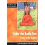 Under the Bodhi Tree: Pupils' Book: A Story for Wesak (Times to Remember)