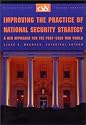Improving the Practice of National Security Strategy: A New Approach for the Post-Cold War World (Csis Significant Issues Series)
