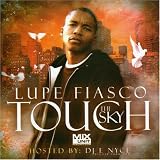  - Lupe Fiasco Touch The Sky (Mixtape) DJ Enyce