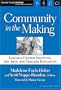 Community In The Making: Lincoln Center Institute, The Arts And Teacher Education (The Series on School Reform)