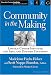 Books : Community In The Making: Lincoln Center Institute, The Arts And Teacher Education (The Series on School Reform)