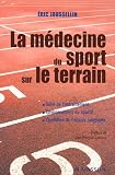 La médecine du sport sur le terrain