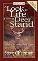 A Look at Life from a Deer Stand: Hunting for the Meaning of Life