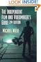 The Independent Film and Videomaker's Guide, Second Edition (Michael Wiese Productions S.)