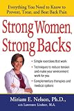 Strong Women, Strong Backs: Everything You Need to Know to Prevent, Treat, and Beat Back Pain
