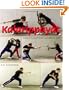 Kalarippayat: India's Ancient Martial Art