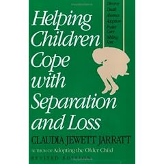 Helping Children Cope with Separation and Loss