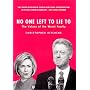 No One Left to Lie to: The Triangulations of William Jefferson Clinton