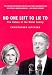 No One Left To Lie To: The Values of the Worst Family