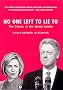 No One Left To Lie To: The Values of the Worst Family No One Left To Lie To: The Values of the Worst Family
