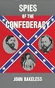 Spies of the Confederacy
