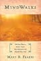 Mind Walks: 100 Easy Ways to Relieve Stress, Stay Motivated, and Nourish Your Soul