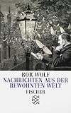 Nachrichten aus der bewohnten Welt.