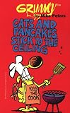 Grimmy: Cats And Pancakes Stick To The Ceiling (Mother Goose And Grimm) Grimmy: Cats And Pancakes Stick To The Ceiling (Mother Goose And Grimm)