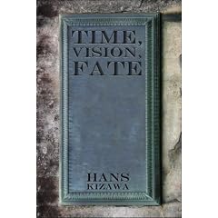 Time, Vision, Fate