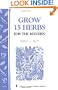 Grow 15 Herbs for the Kitchen: Storey's Country Wisdom Bulletin A-61 (Storey Country Wisdom Bulletin)