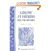 Grow 15 Herbs for the Kitchen: Storey's Country Wisdom Bulletin A-61 (Storey Country Wisdom Bulletin)