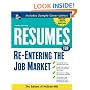 Resumes for Re-Entering the Job Market (Professional Resumes Series)