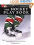 The Hockey Play Book: Teaching Hockey Systems