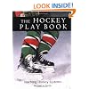 The Hockey Play Book: Teaching Hockey Systems