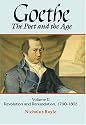 Goethe: The Poet and the Age: Volume II: Revolution and Renunciation, 1790-1803 (Goethe, the Poet of the Age)
