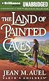 The Land of Painted Caves (Earth's Children&reg; Series)