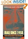 Iraq Since 1958: From Revolution to Dictatorship