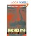 Iraq Since 1958: From Revolution to Dictatorship