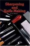 Sharpening and Knife Making