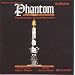 Phantom: The American Musical Sensation (1992 Studio Cast)