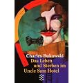 Das Leben und Sterben im Uncle Sam Hotel