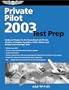 Private Pilot Test Prep_2003 Asa-Tp-P-03 with Book