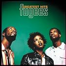 Fugees - Greatest Hits