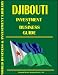 Djibouti Investment & Business Guide