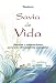 Book SAVIA DE VIDA/ The Sap of Life (Alimentacion Natural)