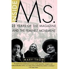 Inside Ms.: 25 Years of the Magazine and the Feminist Movement