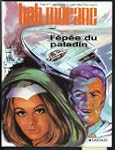 Bob Morane, tome 1 : L'Ep�e du paladin