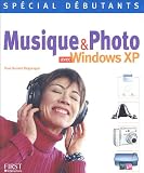 Musique et Photo avec Windows XP