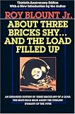 About Three Bricks Shy: And The Load Filled Up About Three Bricks Shy: And The Load Filled Up