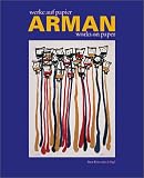 Arman: Works on Paper