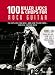Details About 100 Killer Licks And Chops For Rock Guitar (Music Bibles)