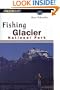 Fishing Glacier National Park