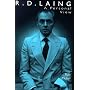 R.D.Laing: A Personal View