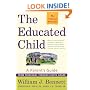 The Educated Child: A Parents Guide From Preschool Through Eighth Grade