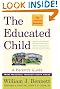

The Educated Child: A Parents Guide From Preschool Through Eighth Grade